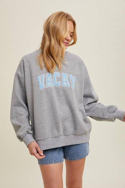'VACAY' PULLOVER SWEATSHIRT